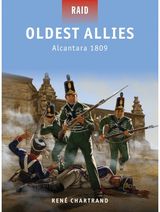 Oldest Allies: Alcantara 1809