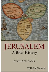 Jerusalem: A Brief History