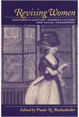 Revising Women: Eighteenth-Century "Women's Fiction" and Social Engagement