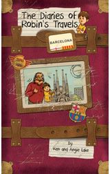 Diaries of Robins Travels: Barcelona