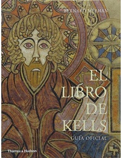 El Libro de Kells: Guia Oficial