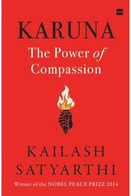 Karuna: The Power of Compassion