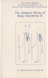 Alabaster Shrine of King Amenhotep II