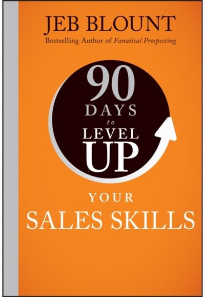 90 Days to Level Up Your Sales Skills
