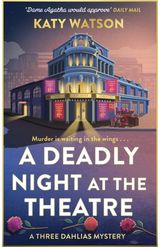 Deadly Night at the Theatre: An utterly gripping English cosy murder mystery