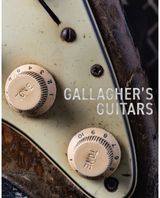 Gallaghers Guitars: The Rory Gallagher Collection