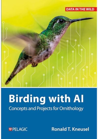 Birding with AI: Concepts and Projects for Ornithology