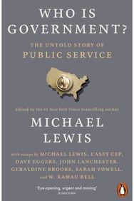 Who is Government?: The Untold Story of Public Service