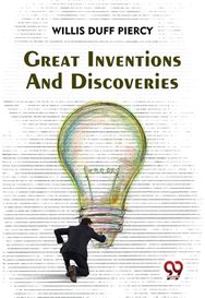 Great Inventions And Discoveries
