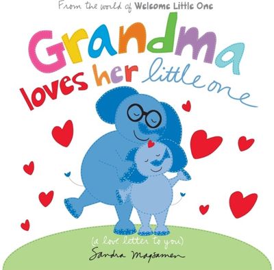 Grandma Loves Her Little One