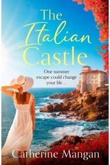 Italian Castle: a sweeping, escapist summer romance set on a beautiful Italian island