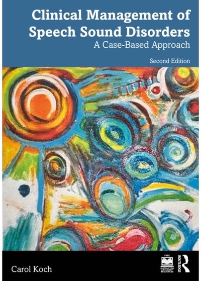 Clinical Management of Speech Sound Disorders: A Case-Based Approach