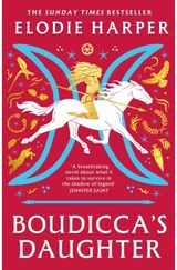Boudiccas Daughter: THE INSTANT SUNDAY TIMES BESTSELLER