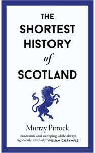 Shortest History of Scotland