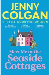 Meet Me at the Seaside Cottages: escape to the sea with the brand new novel from the feel-good phenomenon!