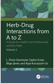 Herb-Drug Interactions from A to Z: A Guide for Health Care Professionals and the Public Volume 2