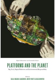 Platforms and the Planet: Big Tech, Digital Platforms and Environmental Responsibility