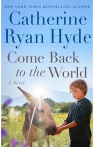 Come Back to the World: A Novel