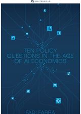 Governing the Future: Ten Policy Questions in the Age of AI Economics