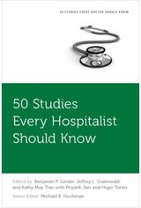 50 Studies Every Hospitalist Should Know