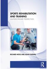 Sports Rehabilitation and Training: Multidisciplinary Perspectives