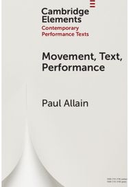 Movement, Text, Performance