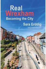 Real Wrexham: Becoming the City