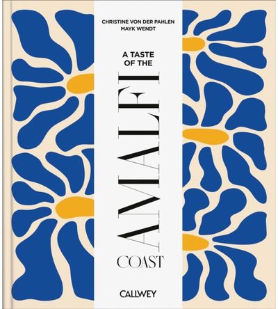 Taste of the Amalfi Coast: Places of longing, original recipes and insider tips