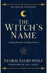 Witchs Name: Crafting Identities of Magical Power