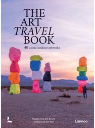 Art Travel Book: 40 Iconic Outdoor Artworks