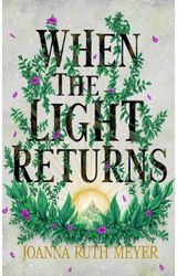 When the Light Returns