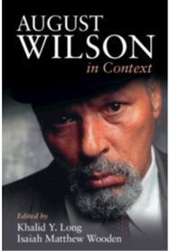 August Wilson in Context