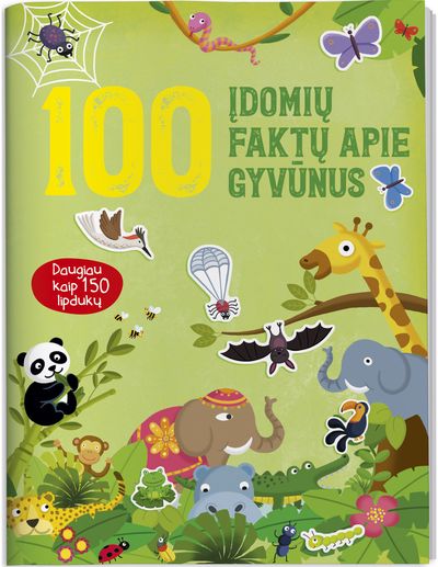 100 įdomių faktų apie gyvūnus. Daugiau kaip 150 lipdukų