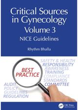 Critical Sources in Gynecology, Volume 3: NICE Guidelines