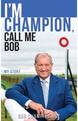 Im Champion, Call Me Bob: My Story
