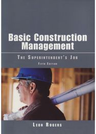 Basic Construction Management: The Superintendent's Job