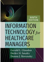 Information Technology for Healthcare Managers
