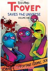 Trover Saves The Universe, Volume 1