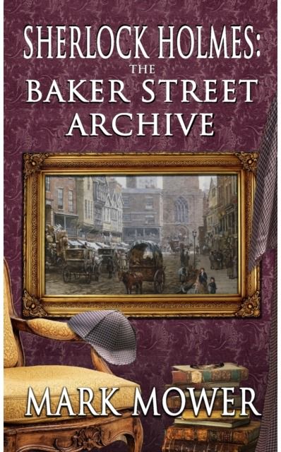 Sherlock Holmes - The Baker Street Archive