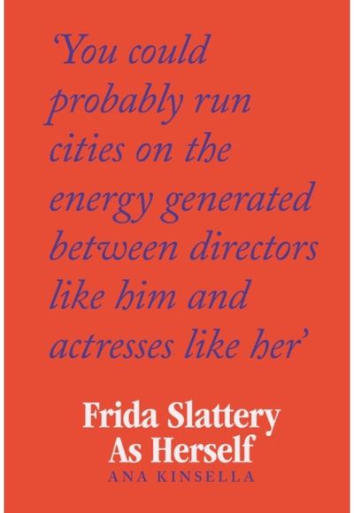Frida Slattery As Herself: 'An epic tale of love, ambition and artistic freedom' Stylist