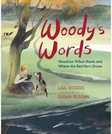 Woodys Words: Woodrow Wilson Rawls and Where the Red Fern Grows