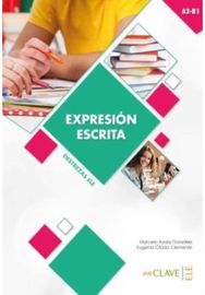 Coleccion Destrezas ELE: Expresion Escrita - Nivel intermedio (A2-B1)