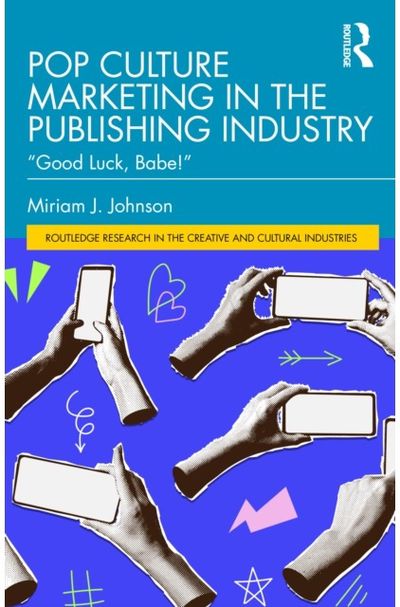 Pop Culture Marketing in the Publishing Industry: "Good Luck, Babe!"