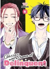Glasses with a Chance of Delinquent Vol. 6