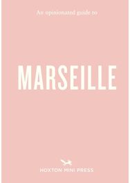 Opinionated Guide to Marseille
