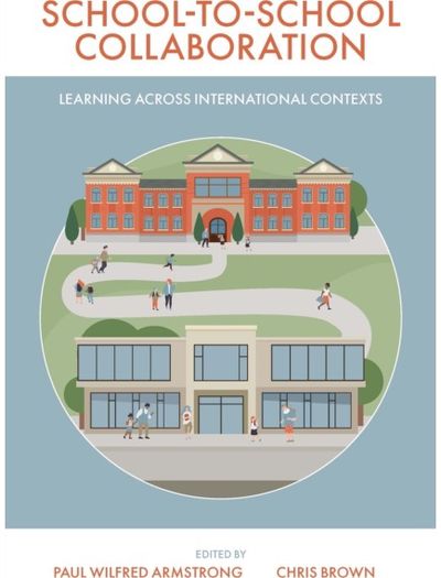 School-to-School Collaboration: Learning Across International Contexts