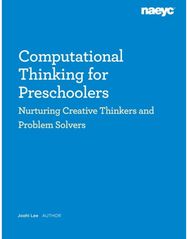 Computational Thinking for Preschoolers: Nurturing Creative Thinkers and Problem Solvers