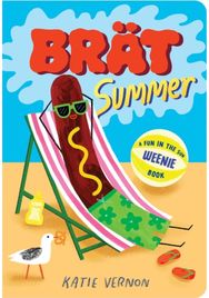 Brat Summer: A Weenie Book