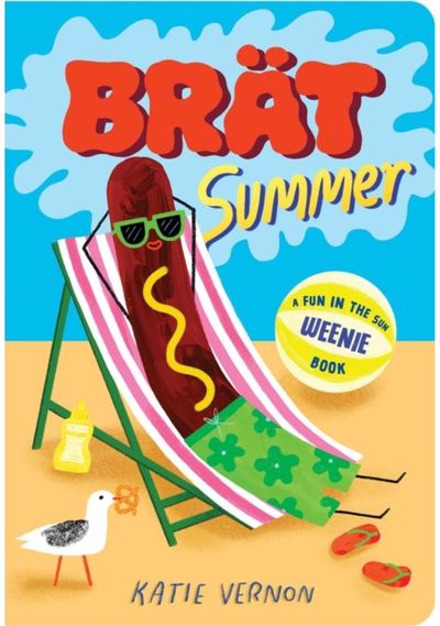 Brat Summer: A Weenie Book