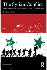 Syrian Conflict: The Role of Russia, Iran and the US in a Global Crisis